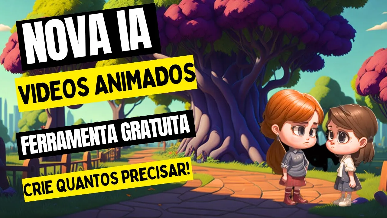 COMO CRIAR VIDEOS ANIMADOS GRÁTIS NOVA IA LIBERADA CRIE ANIMAÇÕES A VONTADE