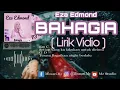 Download Lagu EZA EDMOND - BAHAGIA ( Lyric + Chord Video) HD