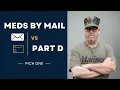 CHAMPVA Meds by Mail vs Medicare Part D