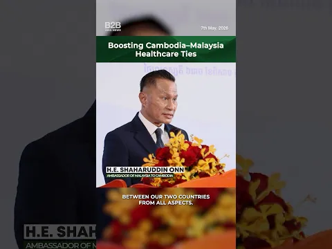 Boosting Cambodia–Malaysia Healthcare Ties - H.E. Shaharuddin Onn
