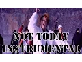 Download Lagu BTS - Not Today (Instrumental/off vocal/karaoke)