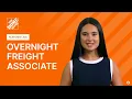 The Home Depot Overnight Freight Associate Job Overview