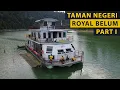 Lagu Royal Belum | Ai Jong Houseboat | Recreational with Kids | PART 1 | A Charity Journey
