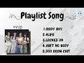 Lagu VVUP - PLAYLIST SONG (NO LYRICS) / GIDDY BOY,4LIFE,LOCKED ON,AINT NO BODY,DOO DOOM CHIT