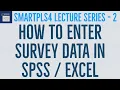 Series 2 - How to Enter Data in SPSS and Excel