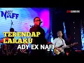 Download Lagu ADY EX NAFF  Terendap laraku   live lamongan
