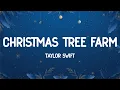 Download Lagu Taylor Swift - Christmas Tree Farm (Lyrics)