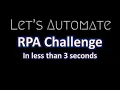 How to Solve RPA Challenge Automation Anywhere Fastest Time without Scripts Part