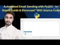 Automated Email Sending with PyQt5 - In-Depth Guide Showcase With Source Code