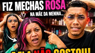 Fiz mechas ROSA na mãe da menina… e ela simplesmente NÃO GOSTOU! 