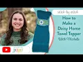 How to Make an In The Hoop Daisy Home Towel Topper Stitch by Stitch Designs by JuJu