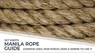 Manila Rope Guide