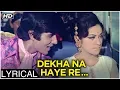 Download Lagu Dekha Na Haye Re Socha Na Haye Re | Lyrical | Bombay To Goa | Kishore Kumar Songs | Amitabh Bachchan