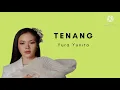 Download Lagu Yura Yunita -Tenang (Lirik)