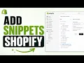 How to Add Snippets in Shopify Step by Step Guide
