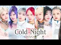 HANA「Cold Night」 歌割り＆歌詞 カナルビ・和訳付き【メダリスト第2期オープニング主題歌】