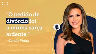 Podcast com Camila Vieira | GloryCast | #54