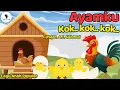 Download Lagu Lagu Anak - Ayamku Kok Kok Kok Kok Ciptaan A.T. Mahmud (Lirik \u0026 Animasi) Song of Kids