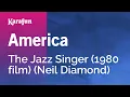 Lagu America - The Jazz Singer (1980 film) (Neil Diamond) | Karaoke Version | KaraFun