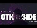Monolink   Otherside Fideles Remix