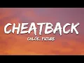 Chloe Future - Cheatback