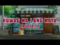 Huwag Na Lang Kaya (Acoustic Version) - True Faith