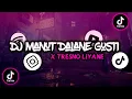Download Lagu DJ MANUT DALANE GUSTI X TRESNO LIYANE - YANG LAGI PIRAL TIKTOKK!!