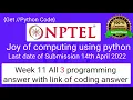 NPTEL The Joy of Computing using python week 11 all 3 programming assignment answer with code link