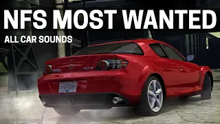 NFS Most Wanted All Car Sounds 