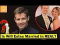 Is Will Estes married His Net Worth Wife in Real Life