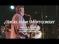 Angel from Montgomery - Carlyle and Chris Leggett The Copper Line Live at Reveler