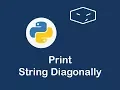 print string diagonally in python
