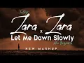 Download Lagu Zara Zara x Let Me Down Slowly - JalRaj | Alec Benjamin | New Mashup 2022