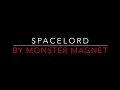 Monster Magnet - Space Lord [1998] Lyrics