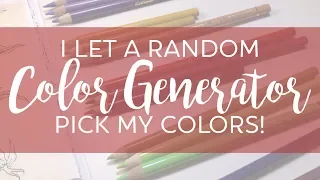 I let a RANDOM COLOR GENERATOR pick my colors - A PencilStash Tutorial