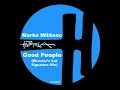 Marko Militano ‎– Good People (Director's Cut Signature Mix)