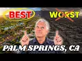 I Ranked PALM SPRINGS California s BEST WORST Places to Live in 2026