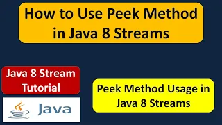 How to Use Peek Method in Java 8 Streams Java 8 streams tutorial Java 8 streams