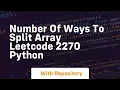 number of ways to split array leetcode 2270 python