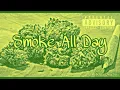 LILSYCO - Smoke All Day (Official Audio)