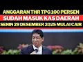Lagu ANGGARAN THR TPG 100PERSEN SUDAH MASUK KAS DAERAH CAIR DI HARI SENIN 29 DESEMBER