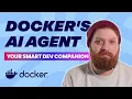 Docker s AI Agent Your Smart Dev Companion