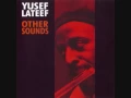 Download Lagu Yusef LATEEF \