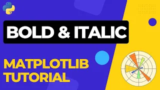 How to add BOLD and ITALIC text in Matplotlib Python Tutorial 02