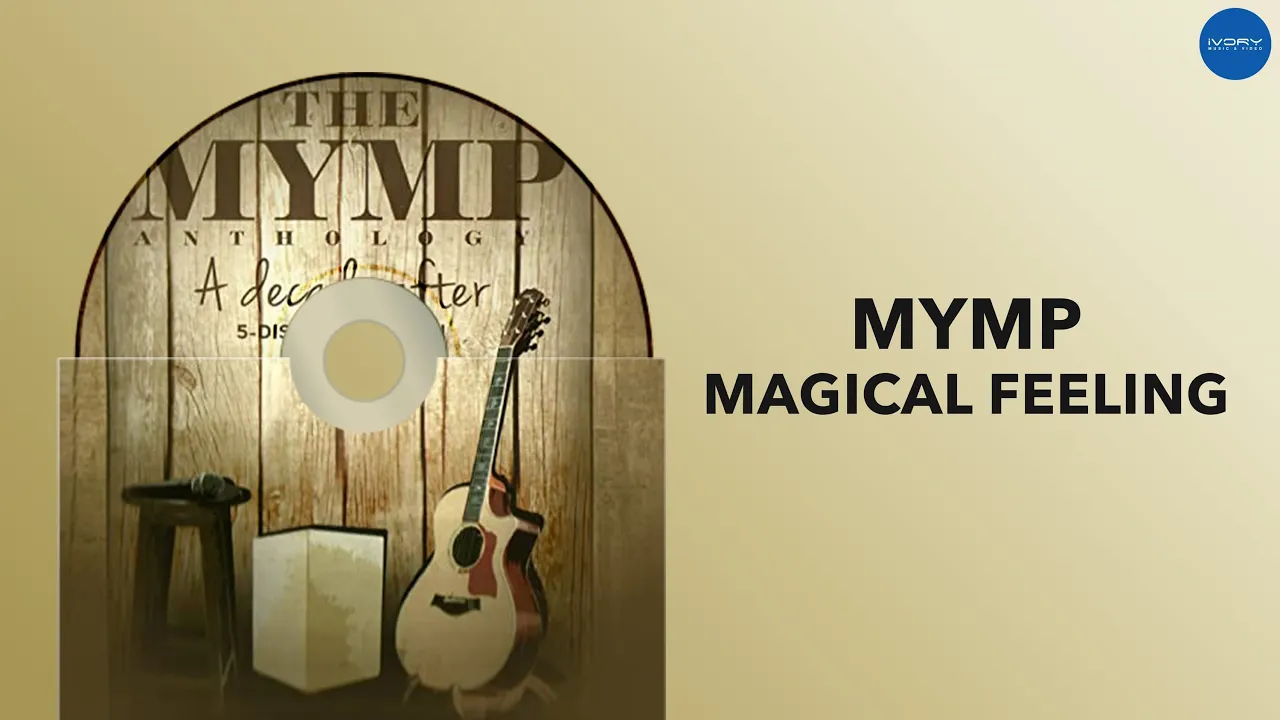MYMP - Magical Feeling (Official Audio)