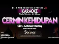 Lagu CERMIN KEHIDUPAN Karaoke (Soraya) - Nada Wanita | Qasidah Lawas | Audio Jernih