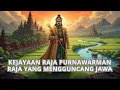 Lagu TARUMANAGARA - KEJAYAAN RAJA PURNAWARMAN \u0026 KERAJAAN KUNO JAWA BARAT