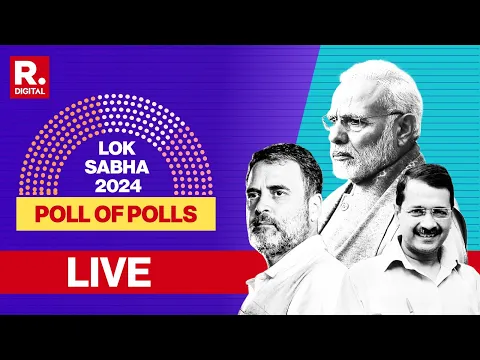 Download MP3 Republic TV's Poll Of Polls With Arnab Goswami LIVE | Elections 2024 | #RepublicDoubleExitPoll