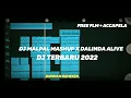 Download Lagu DJ MALPAL MASHUP X DALINDA ALIVE SLOW BEAT||FREE FLM + ACCAPELA