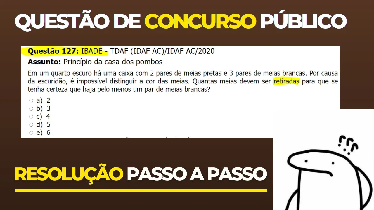 👨‍🏫 Questão 127 BANCA #IBADE 📚  Princípio da casa dos pombos♟️ Raciocínio Lógico para #concursos